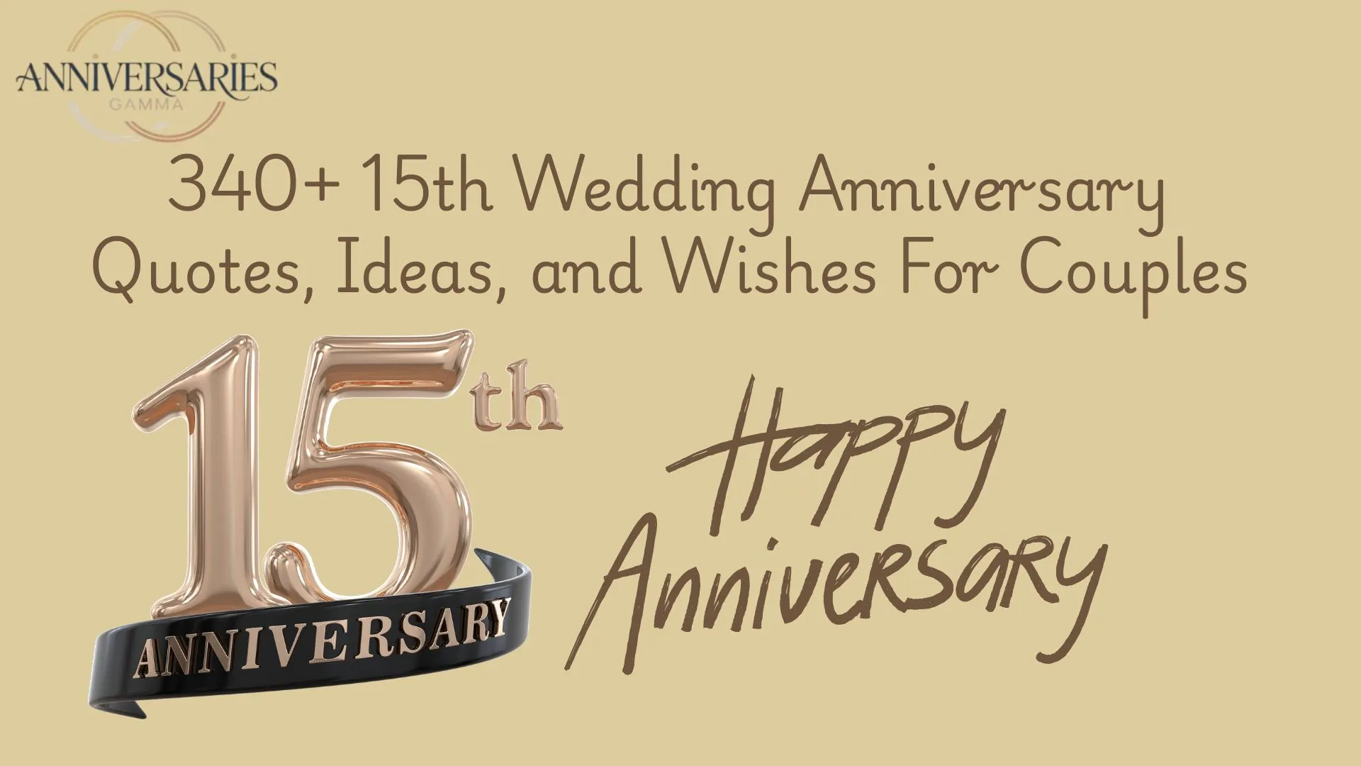 340+ Best 15th Wedding Anniversary Quotes and Gift Ideas