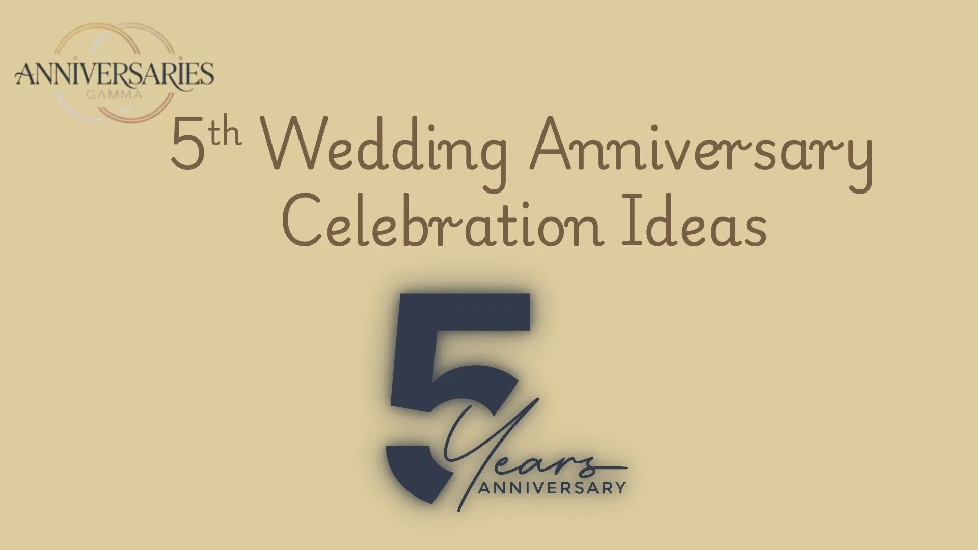 250+ 5th Anniversary Celebration Ideas for Your Love