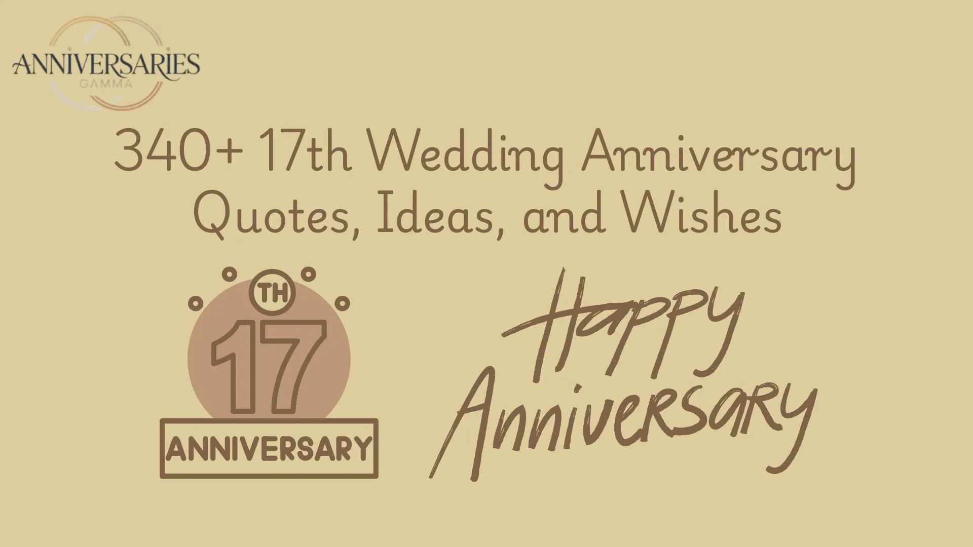 340+ Unique 17th Wedding Anniversary Quotes, Wishes, and Gift Ideas