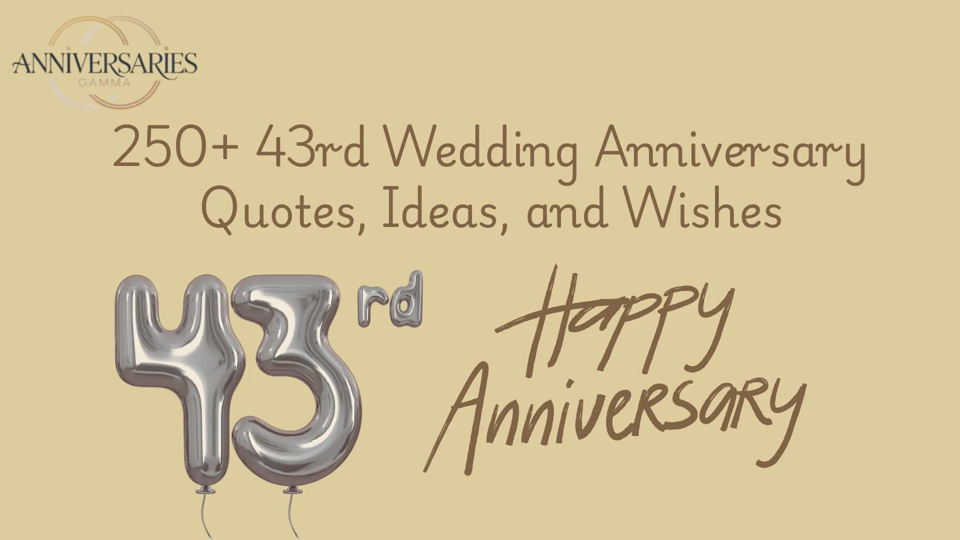 300+ 43rd Wedding Anniversary Quotes, Wishes, Messages, and Celebration Ideas to Honor 43 Years of Love