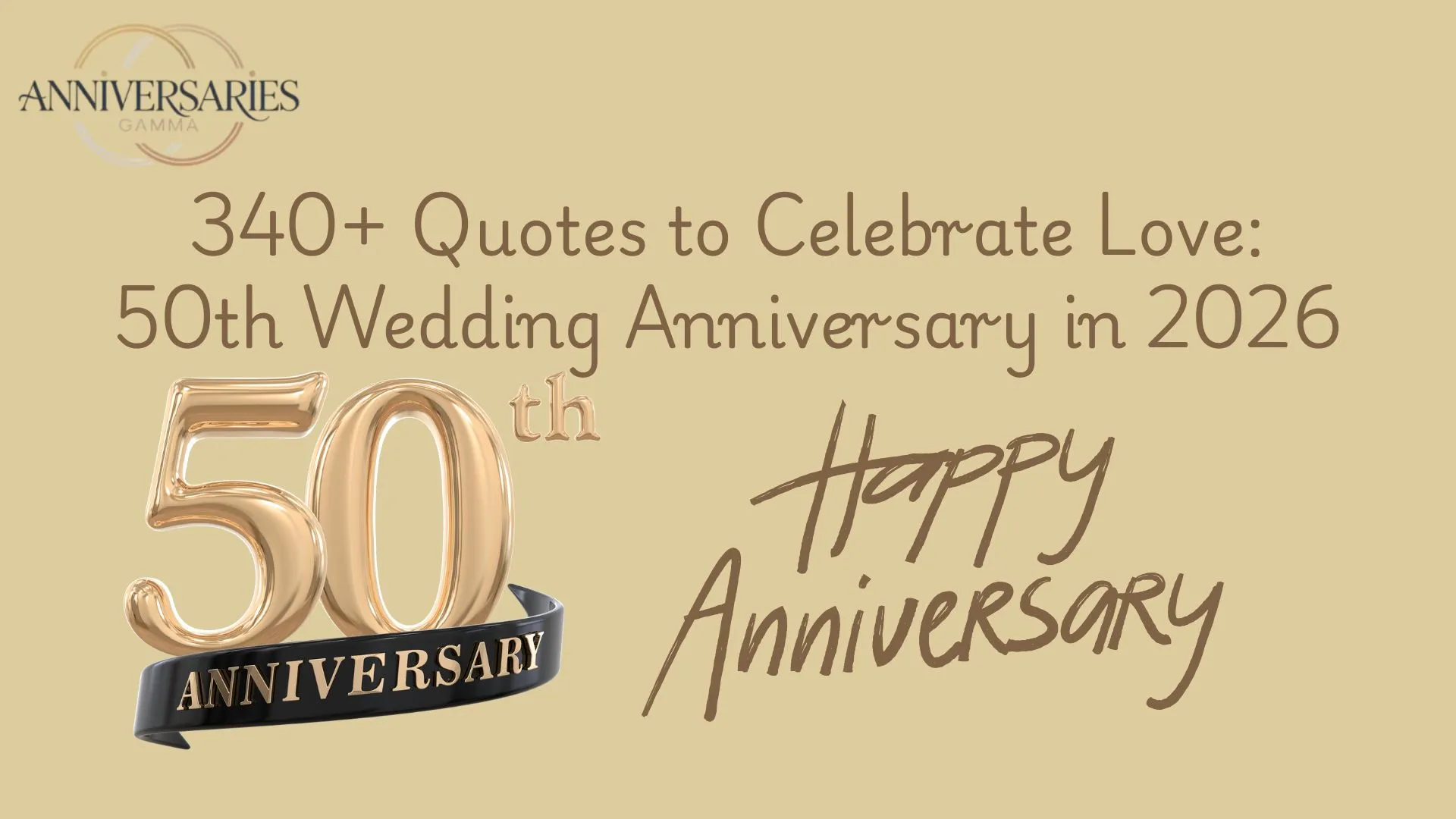 340+ Quotes to Celebrate Love: 50th Wedding Anniversary in 2026