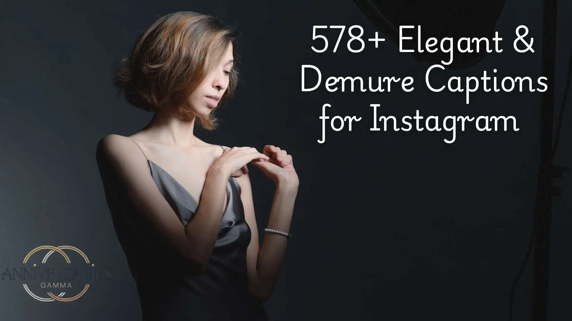 578+ Elegant & Demure Captions for Your Instagram and TikTok Posts