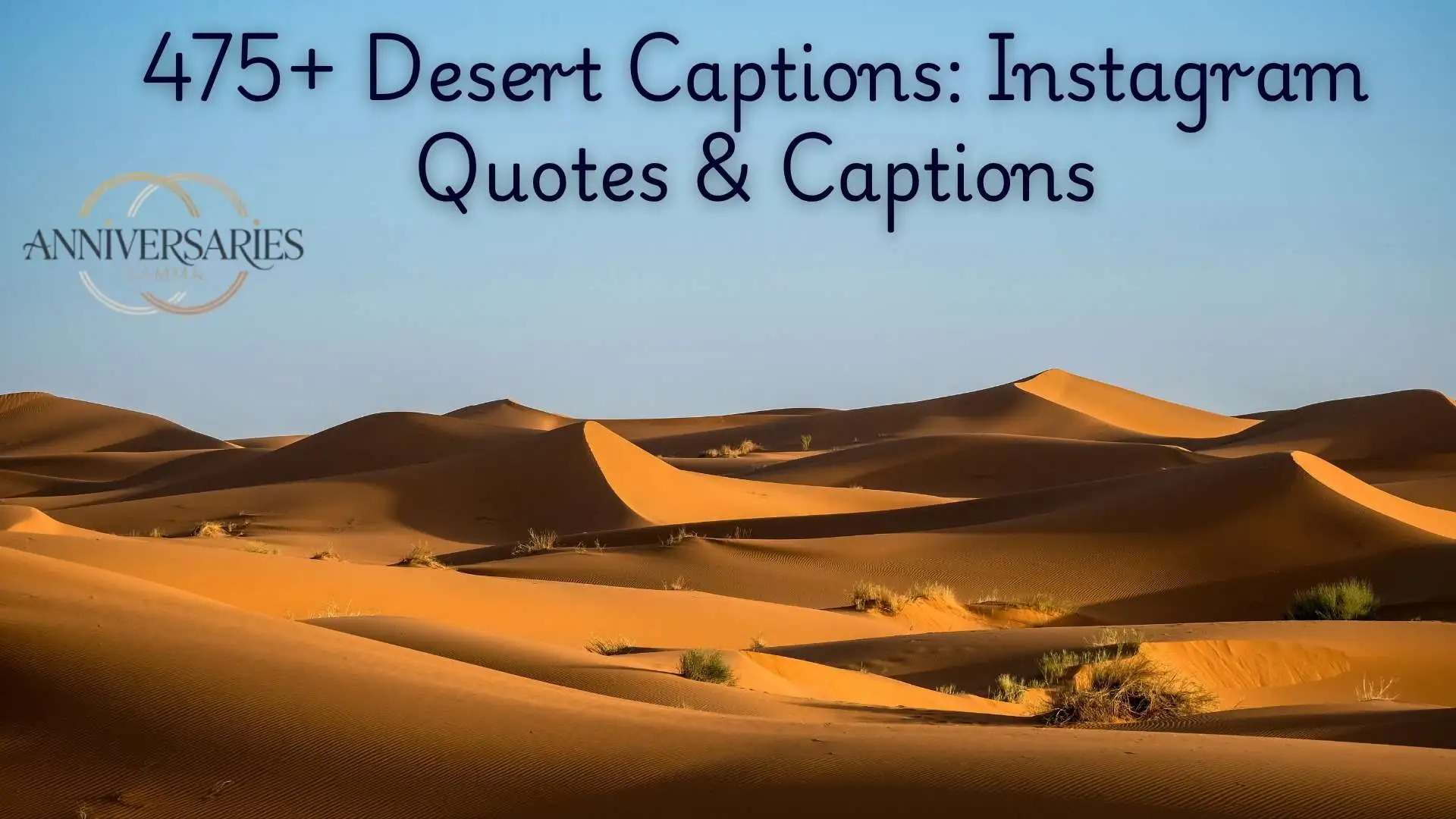 470+ Desert Captions For Instagram 2026 (Best Ideas for Every Mood & Moment)