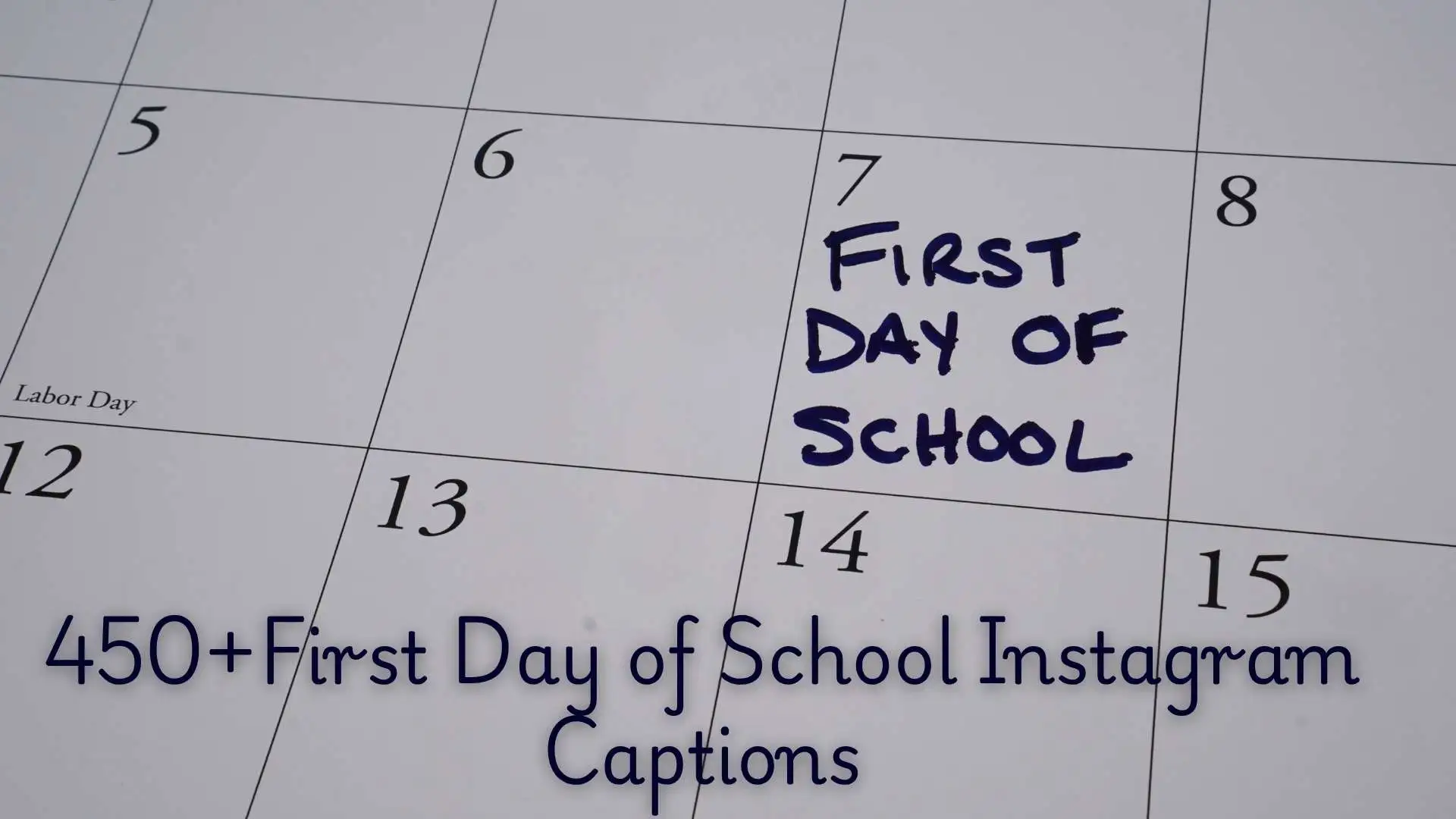 450+ First Day of School Instagram Captions