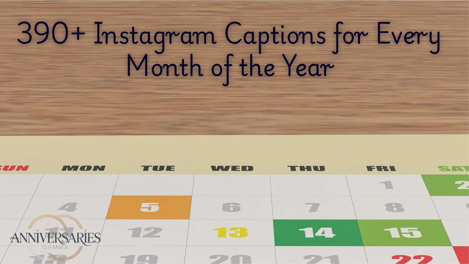 390+ Instagram Captions for Every Month of the Year