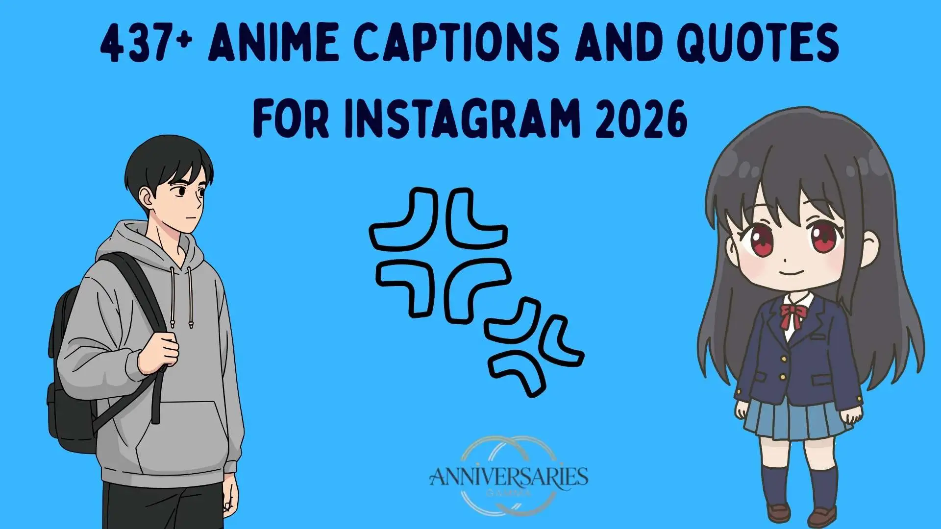800+ Best Anime Captions for Instagram: Top Quotes for Every Vibe in 2026