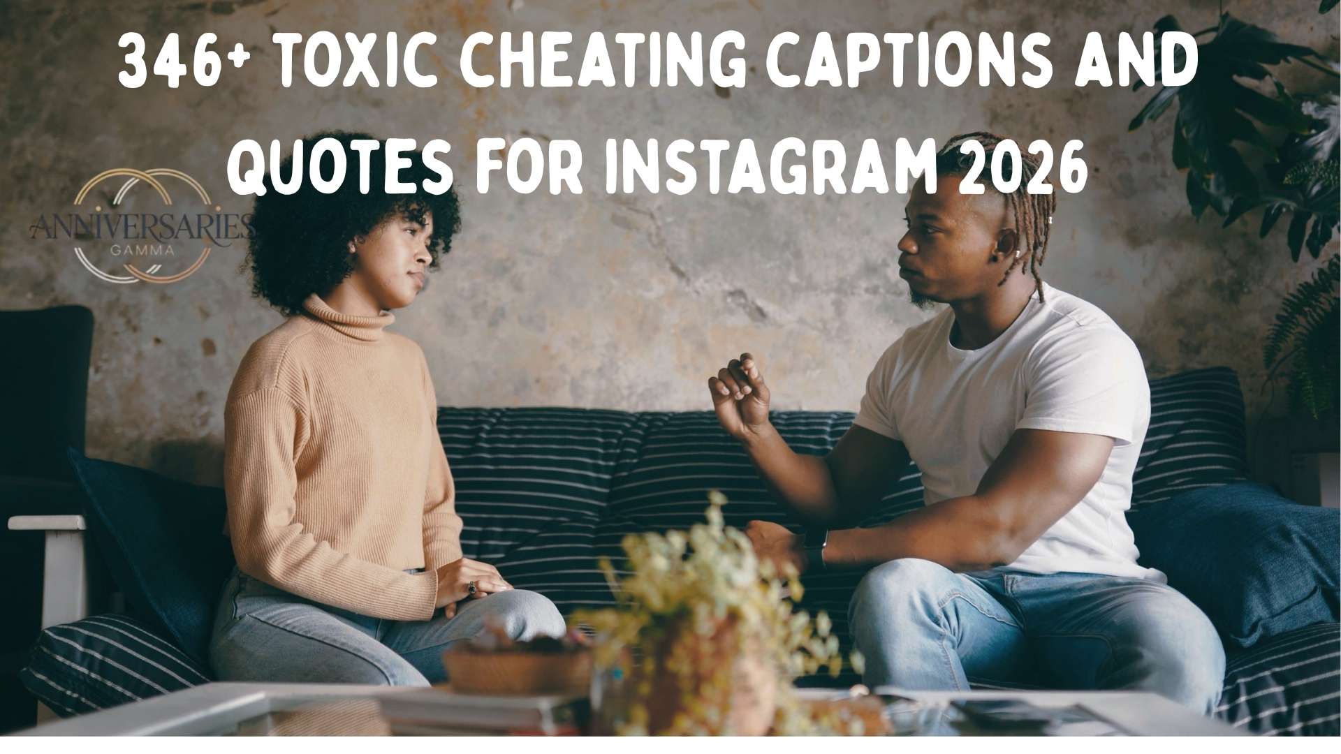 570+ Best Toxic Cheating Captions for Instagram to Express Betrayal in 2026