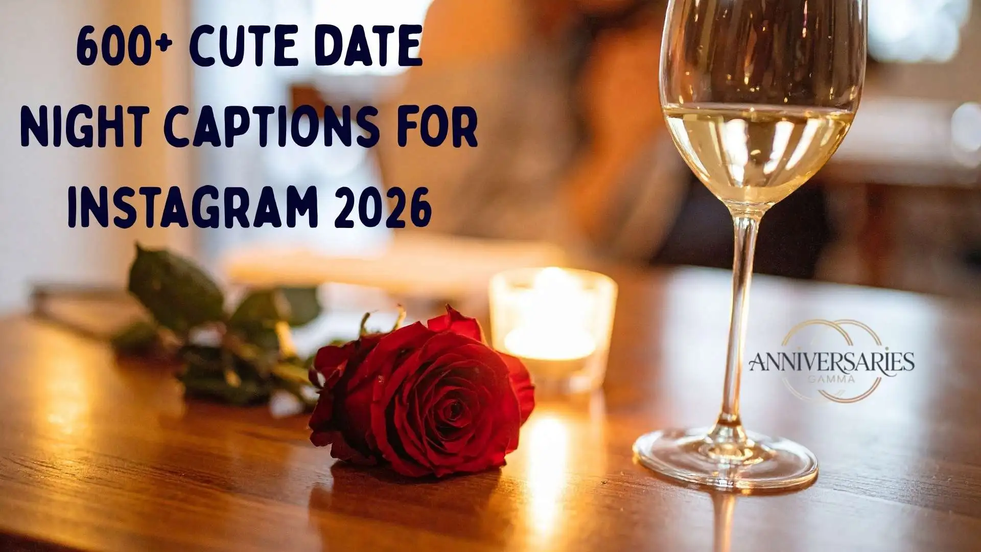 150+ Cute Date Night Captions to Spark Perfect Romance