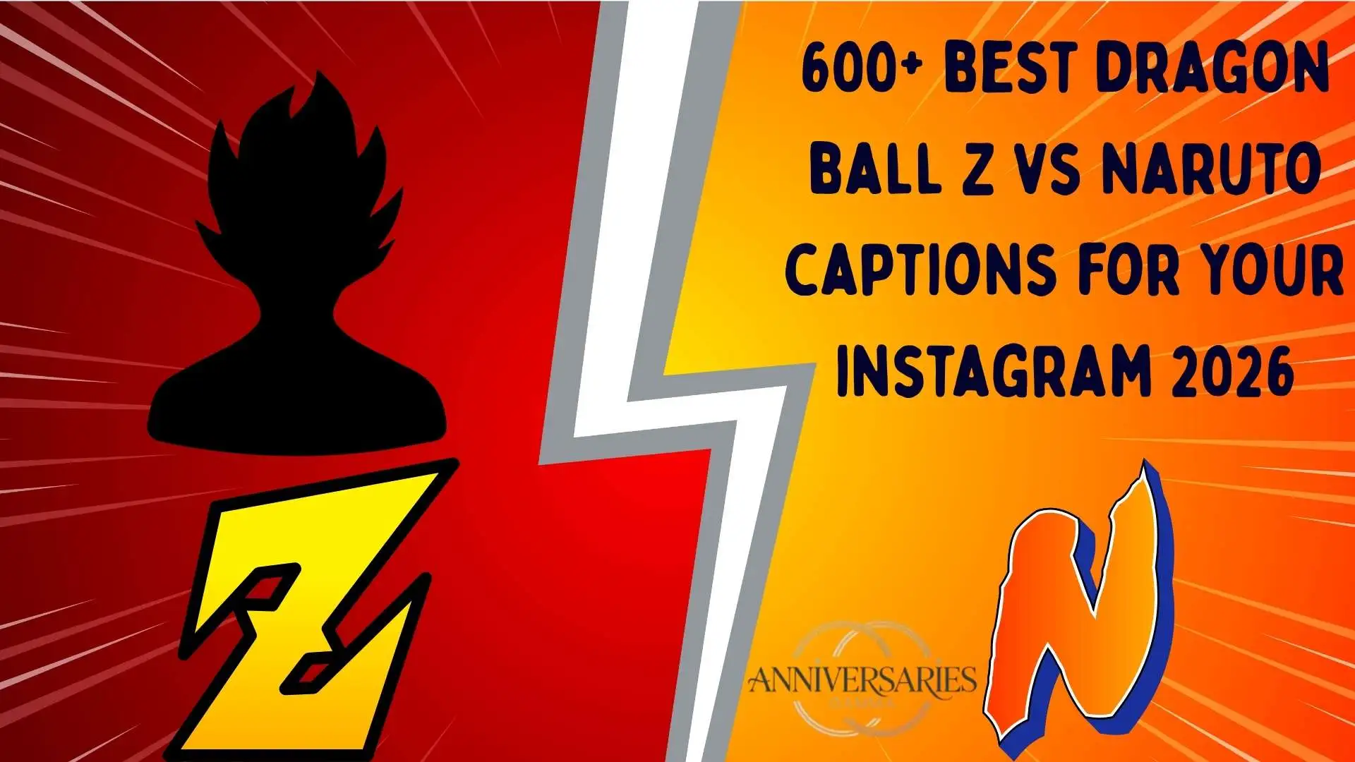 460+ Best Dragon Ball Z vs Naruto Captions to Fuel Your Anime Rivalry in 2026