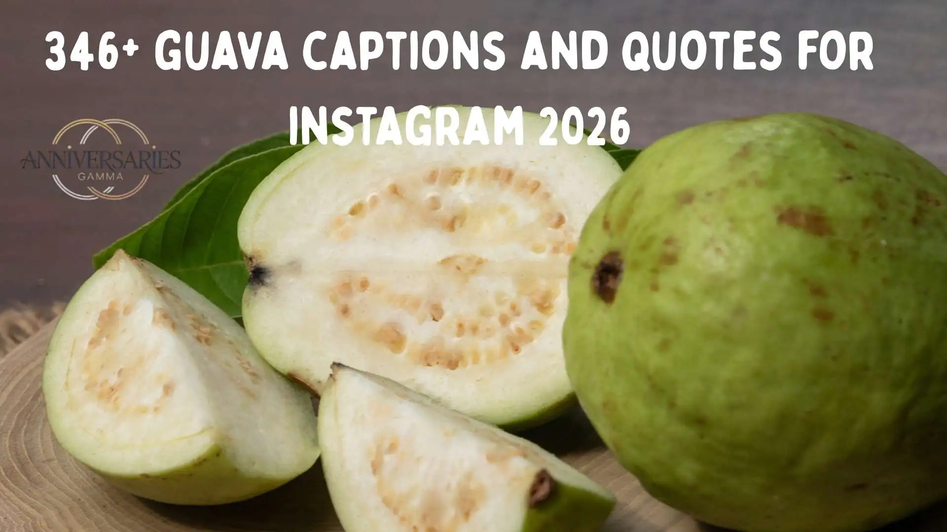 580+ Best Guava Captions for Instagram to Refresh Your Tropical Feed 2026