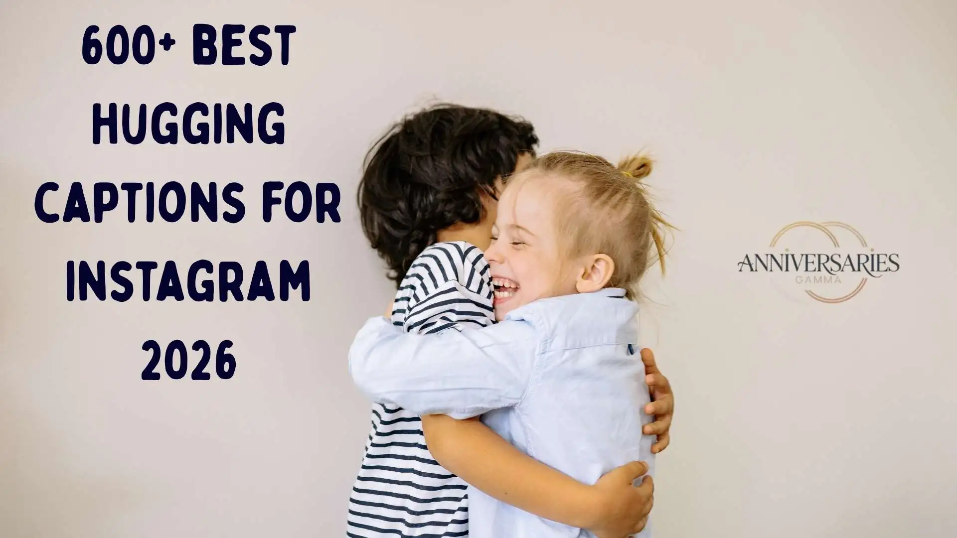 150+ Hug Captions to Beautifully Express Deep Love and True Warmth Today