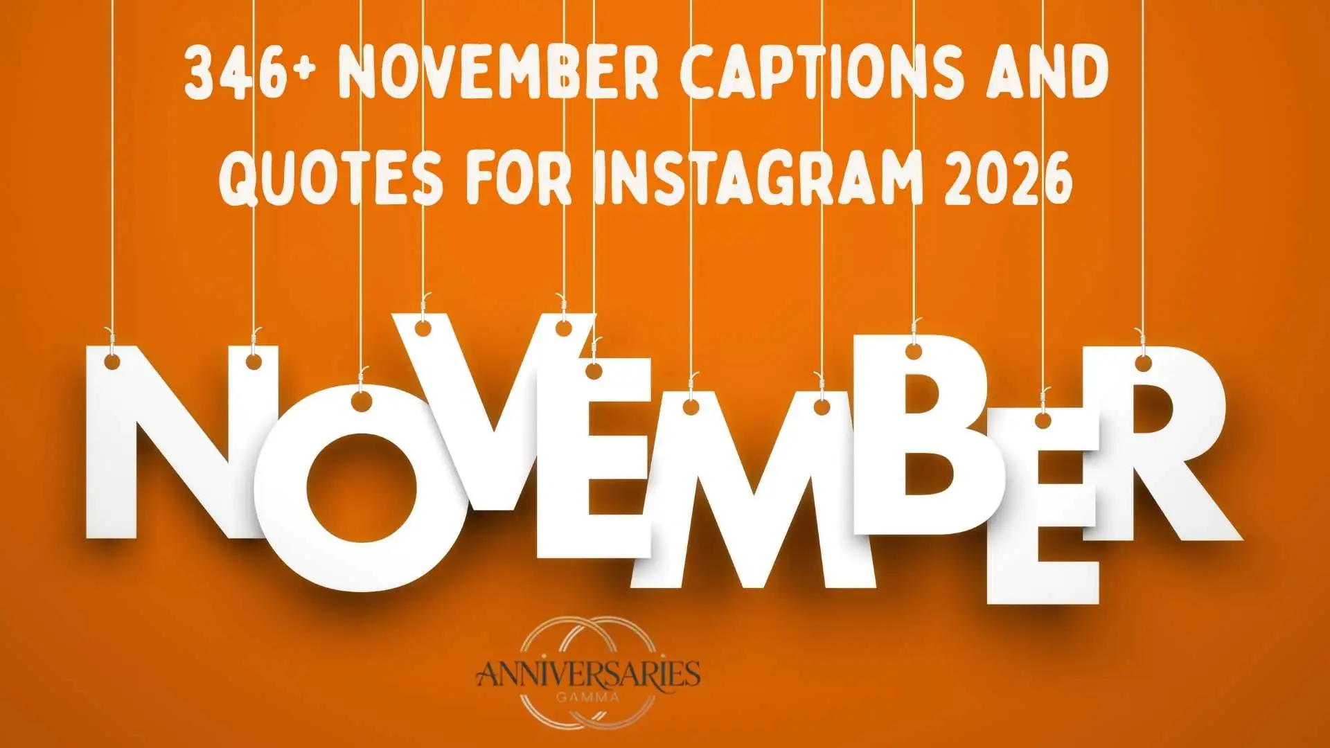 820+ Best November Captions for Instagram to Embrace the Cozy Season in 2026