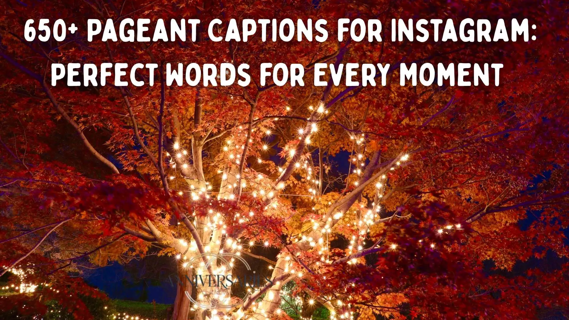 650+ Pageant Captions for Instagram: Perfect Words for Every Moment ✨👑
