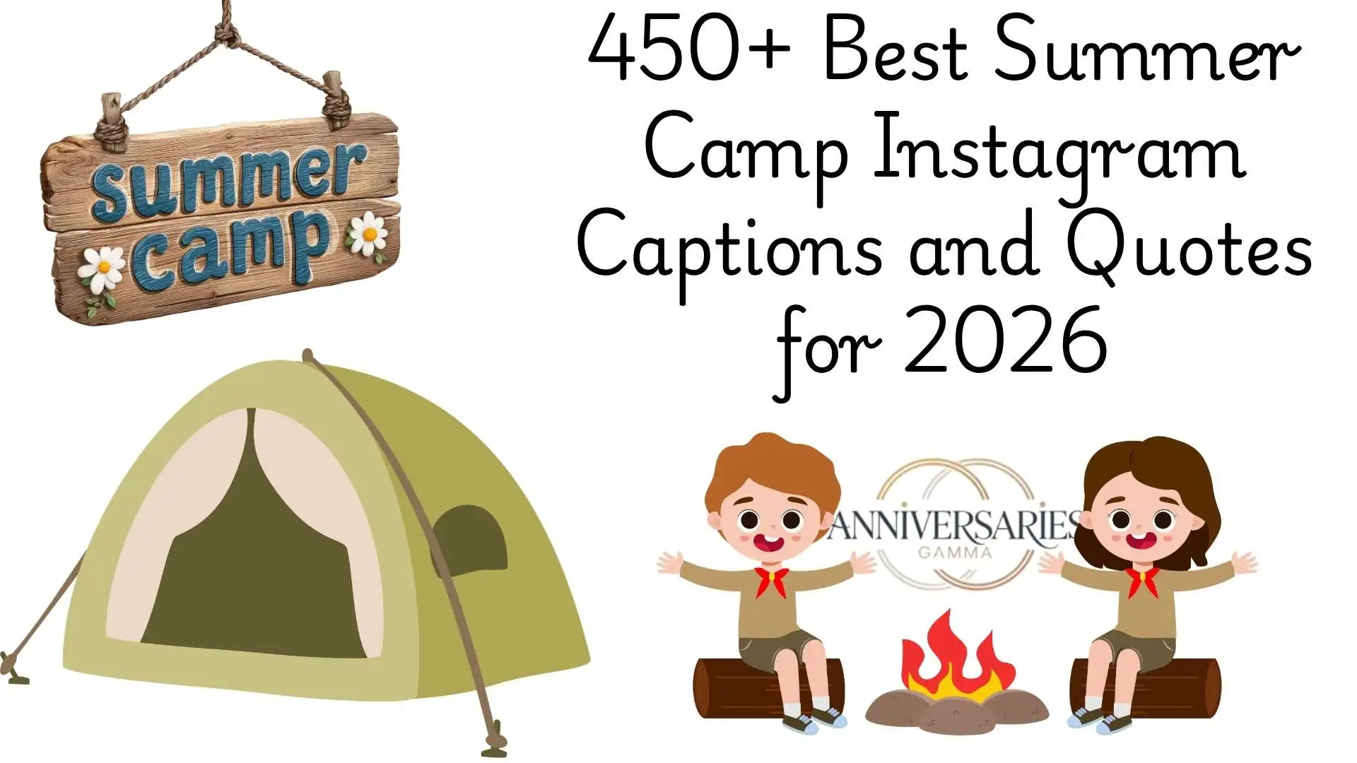 450+ Best Summer Camp Instagram Captions and Quotes for 2026 🏕️✨