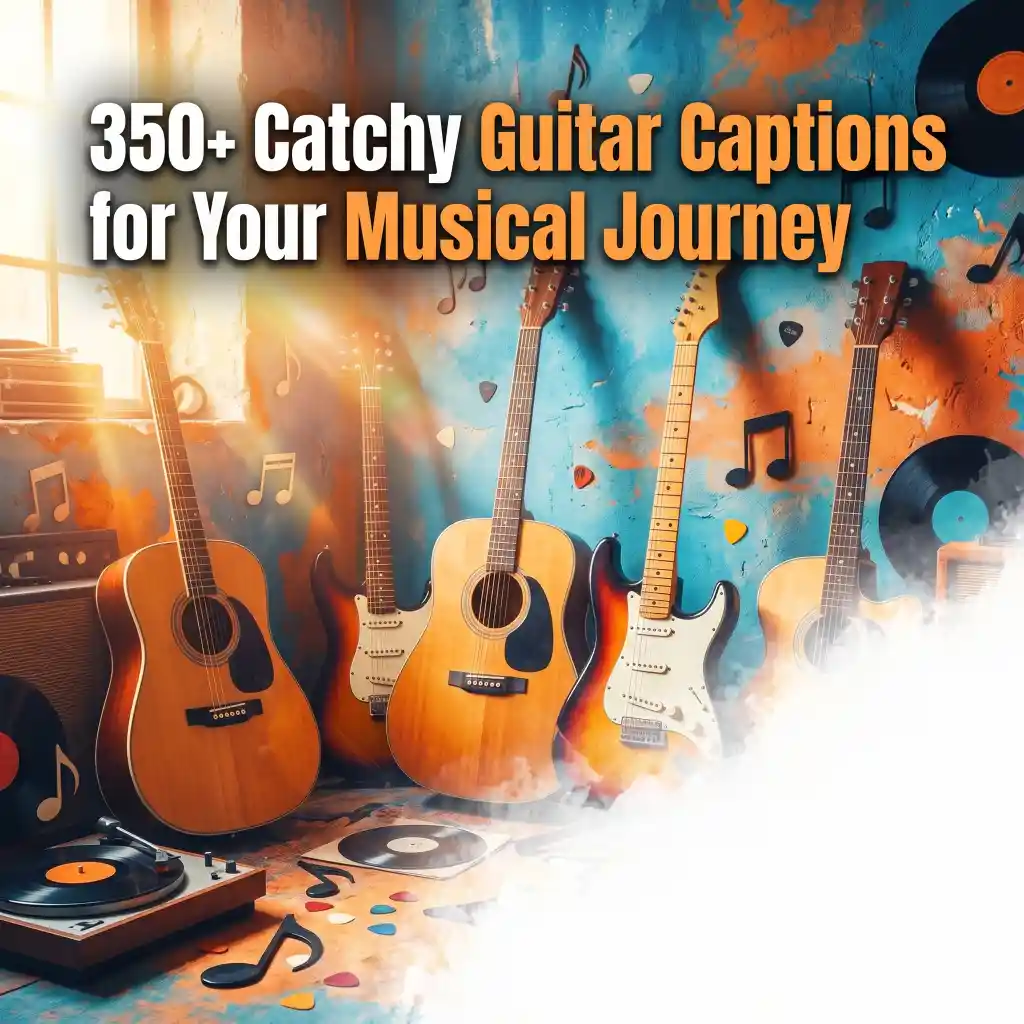 Catchy Guitar Captions