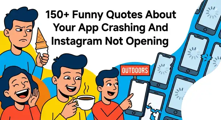 app crashing quotes and captions