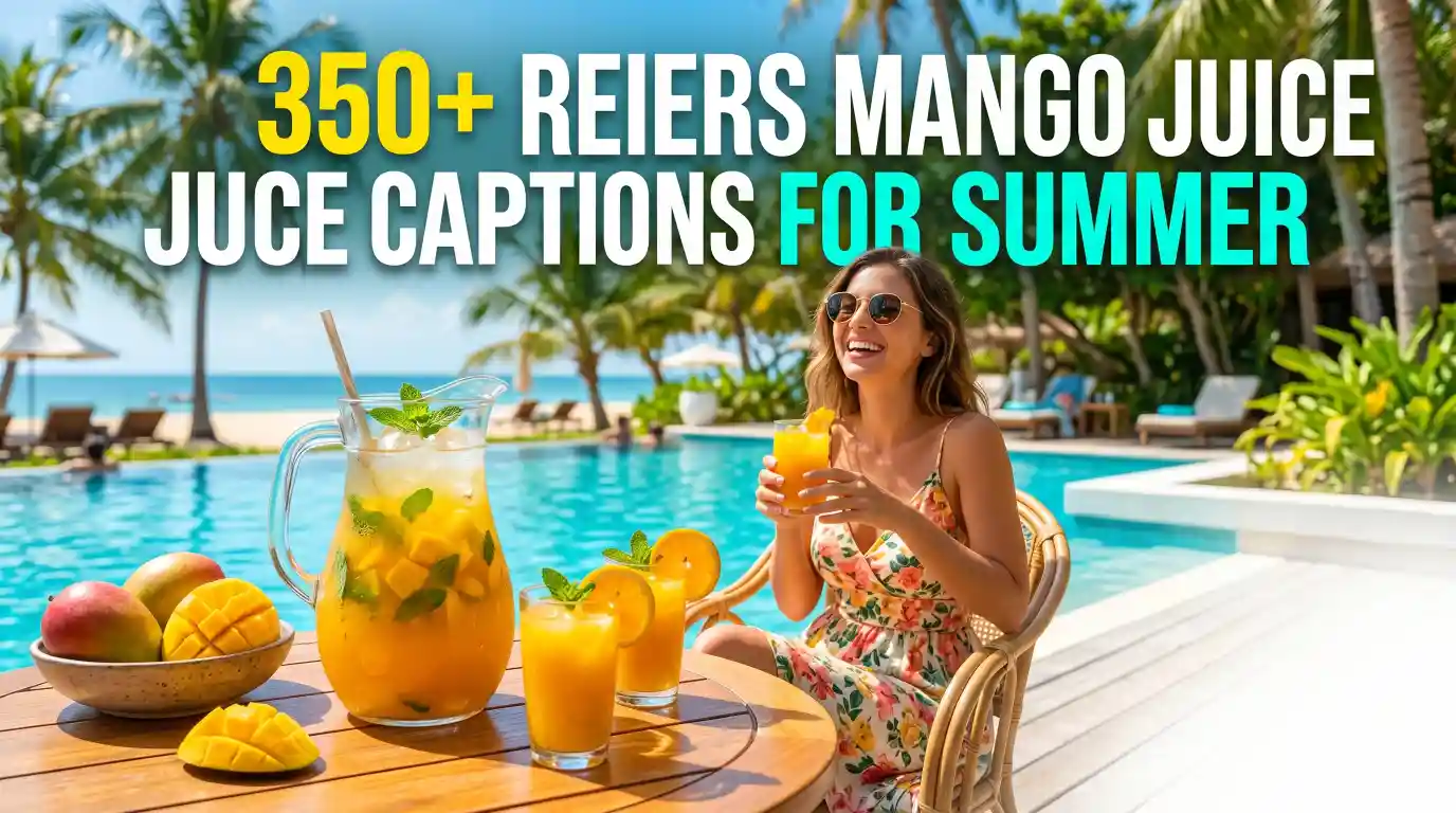 Mango Juice Captions