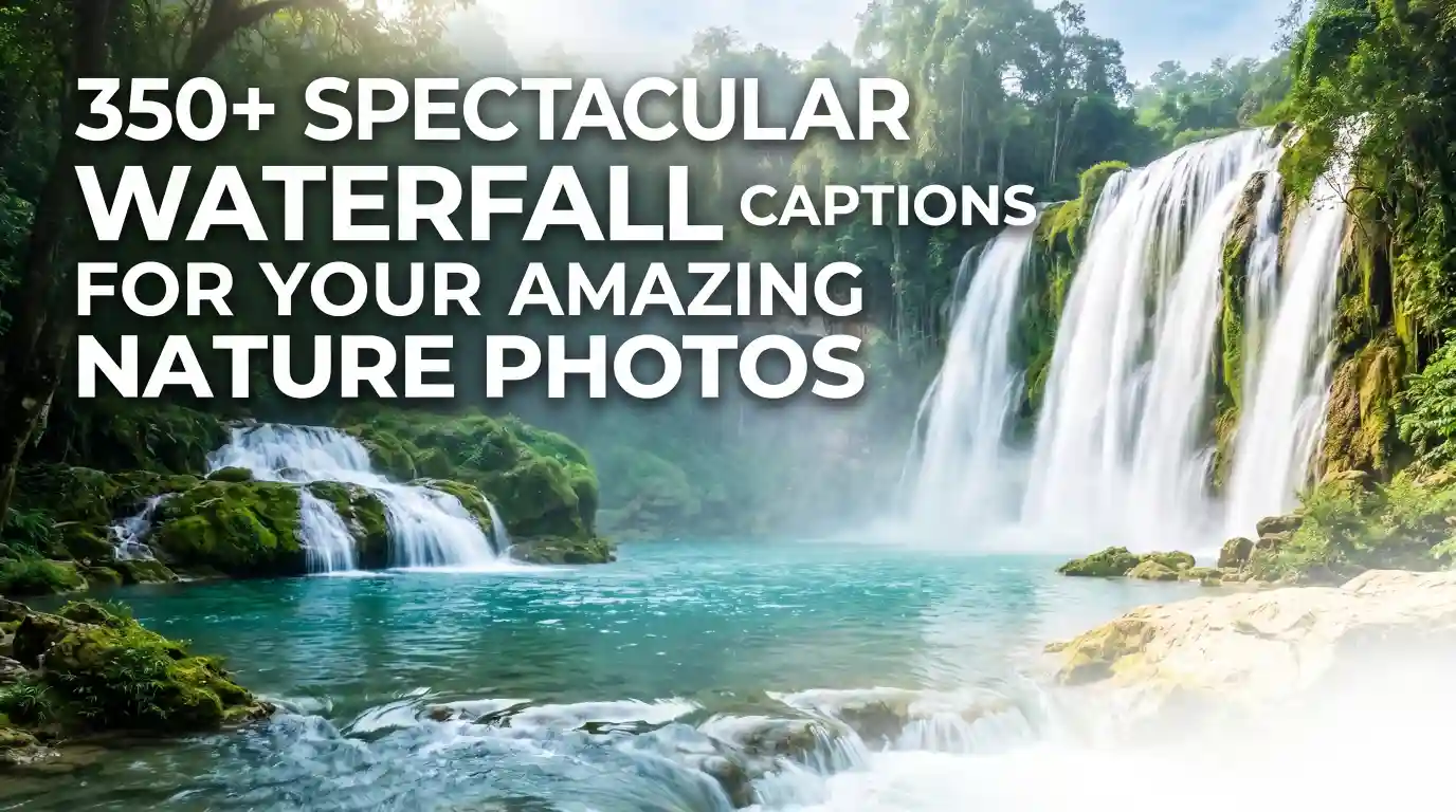 waterfall captions